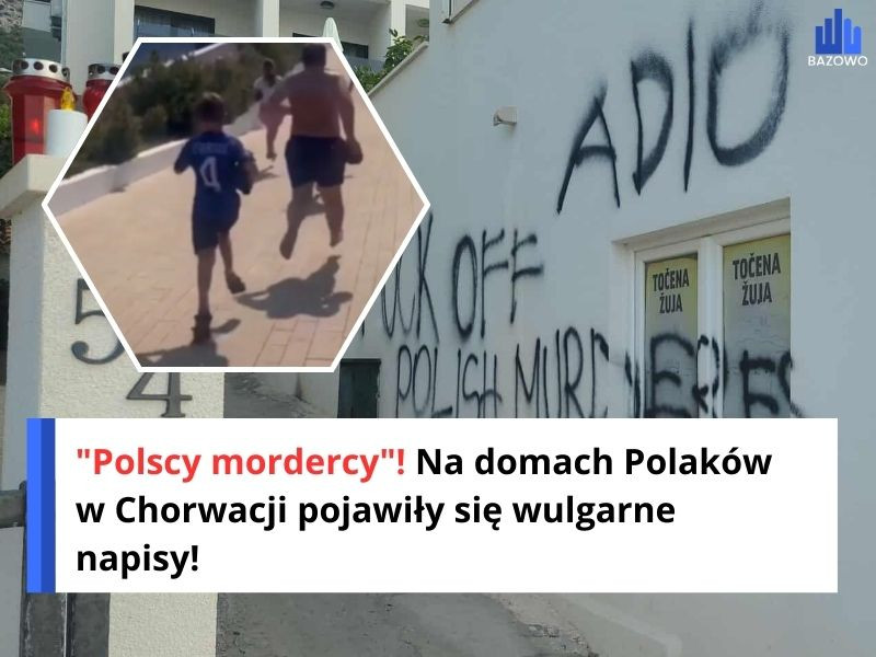 "Polscy mordercy"! Na domach Polaków w Chorwacji pojawiły się wulgarne napisy!
